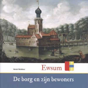 Presentatie boek Ewsum De borg en zijn bewoners.